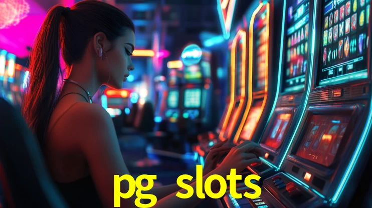 pg slots,pg slots game