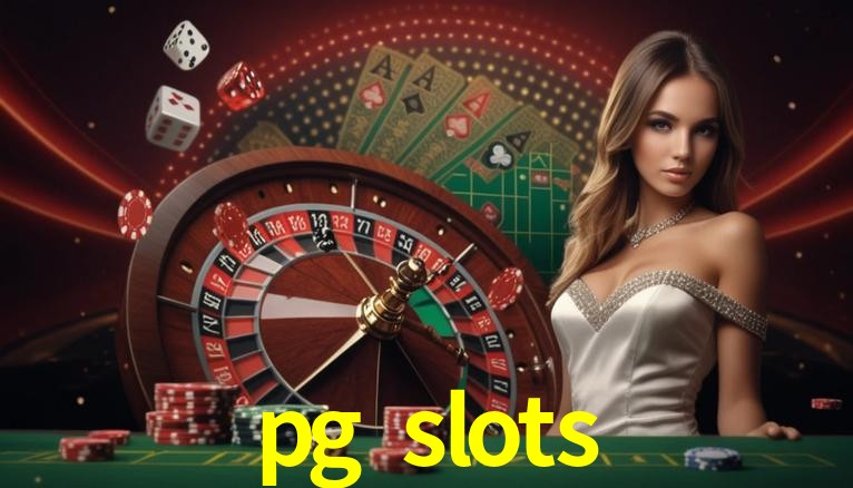 Slot Games pg slots