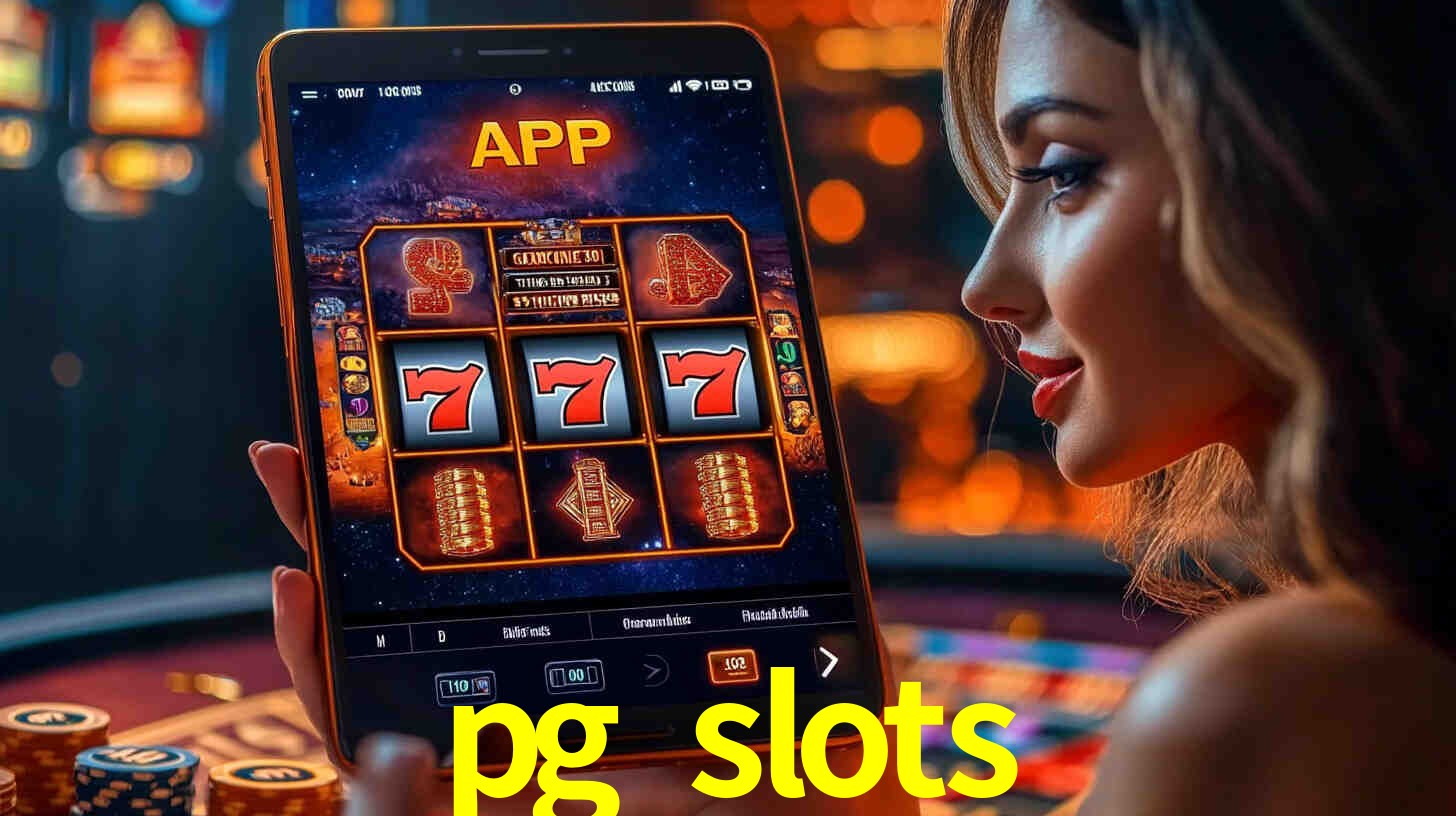 pg slots,pg slots game